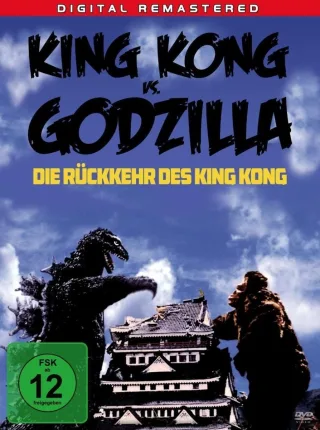 King Kong Vs. Godzilla - Die Rückkehr des King Kong