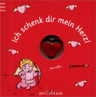 schenk dir mein Herz!