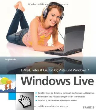 Windows Live - E-Mail Foto & Co für XP Vista und Windows 7 [Broschiert] [2009] Hähnle Jörg