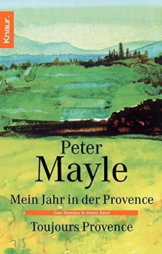Mein Jahr in der Provence / Toujours Provence