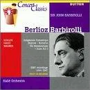 Concert Classics - Barbirolli (Berlioz / Faure / Wagner) [Audio CD]