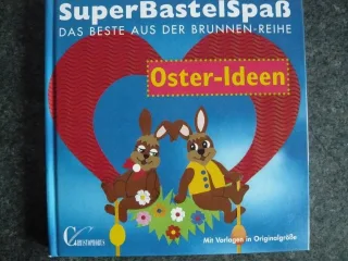 SuperBastelSpaß Oster-Ideen