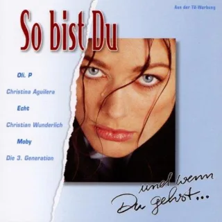 So Bist du