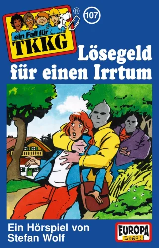TKKG 107: Lösegeld für einen Irrtum [Musikkassette] [Musikkassette]