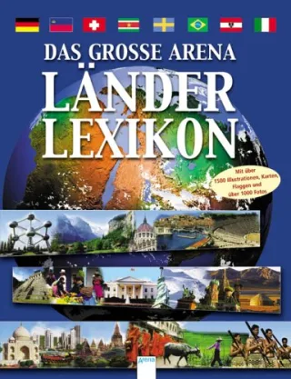 Das grosse Arena Länderlexikon