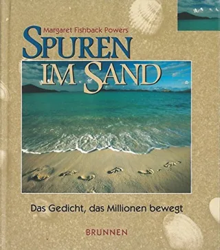 Spuren im Sand. Bildband. Das Gedicht das Millionen bewegt