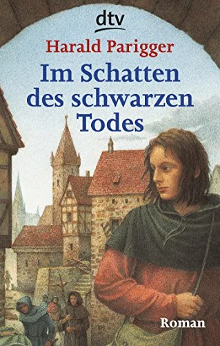 Im Schatten des schwarzen Todes: Roman (dtv junior)