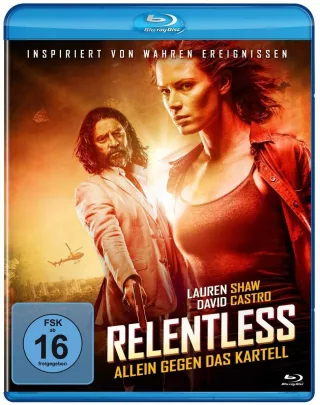Relentless - Allein gegen das Kartell - [Blu-ray]
