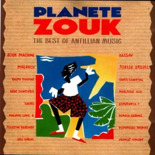 Planete Zouk - Best Of Antillian Music
