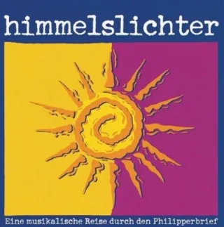 Himmelslichter (CD) Eine musikalische Reise durch den Philipperbrief