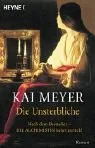 Die Unsterbliche [Taschenbuch] [2003] Meyer Kai