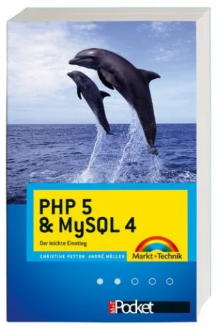 PHP 5 & MySQL 4: Der leichte Einstieg (Office Einzeltitel)