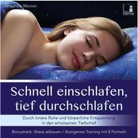 Sera Hörspiel Schnell einschlafen, tief durchschlafen - Einschlafmeditation CD...