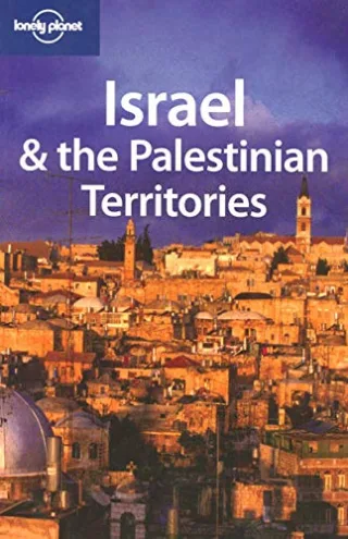 Israel & the Palestinian territories (LONELY PLANET ISRAEL)