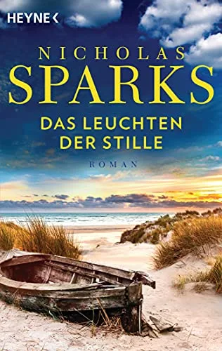 Das Leuchten der Stille: Roman [Taschenbuch] [2008] Sparks Nicholas Zöfel Adelheid