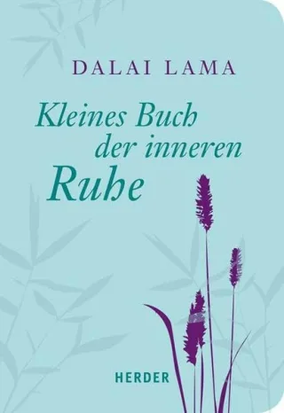 Kleines Buch der inneren Ruhe (HERDER spektrum)