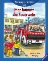Vorlesegeschichten: Hier kommt die Feuerwehr: Vorlesegeschichten ab 3 Jahren