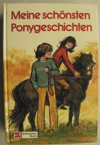 Meine schönsten Ponygeschichten