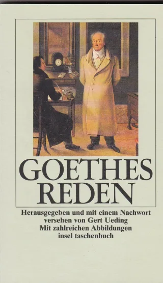 Goethes Reden und Ansprachen