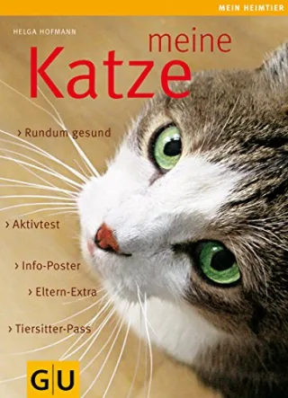 Meine Katze (GU Mein Heimtier neu)