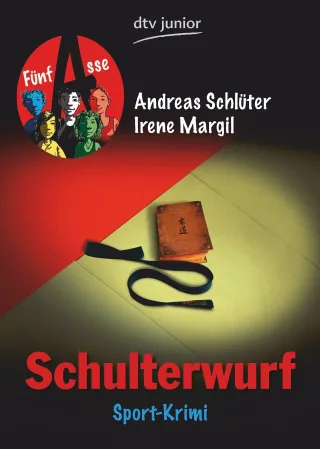 Schulterwurf Fünf Asse: Sport-Krimi (dtv junior)