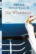 Die Windsbraut: Roman