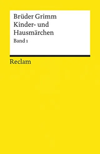 Kinder- und Hausmärchen Band 1 (Reclams Universal-Bibliothek)