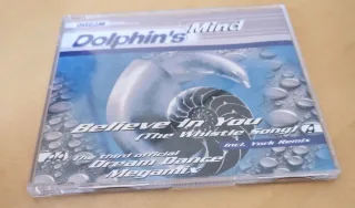 Believe in You - Dolphin'S Mind [Audio-CD]
