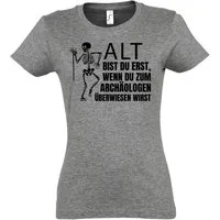 Youth Designz T-Shirt ALT BIST DU ERST BEIM ARCHÄOLOGEN Damen Shirt Mit modischem Print