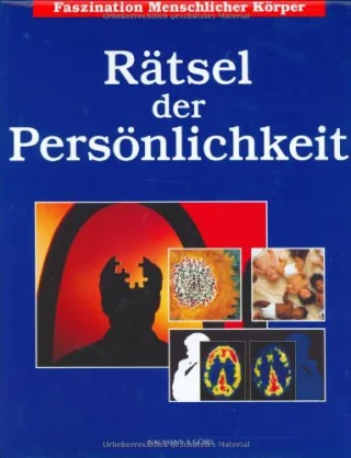 Faszination Menschlicher Körper Rätsel der Persönlichkeit