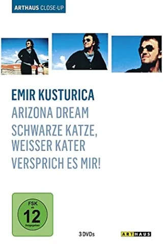 Emir Kusturica - Arthaus Close-Up ( Arizona Dream / Schwarze Katze weisser Kater / Versprich es mir!) [3 DVDs]