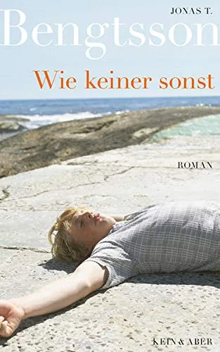 Wie keiner sonst [Gebundene Ausgabe] [2013] Jonas T. Bengtsson