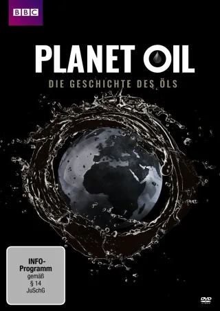 Planet Oil - Die Geschichte des Öls [DVD] [2016]