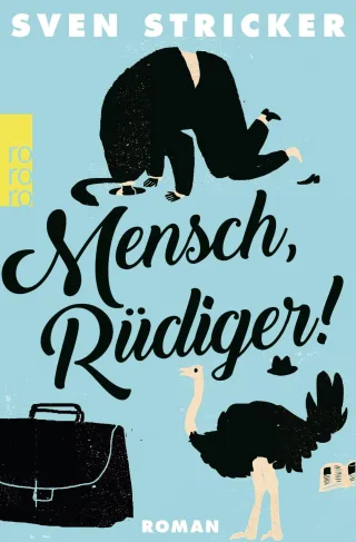 Mensch Rüdiger!