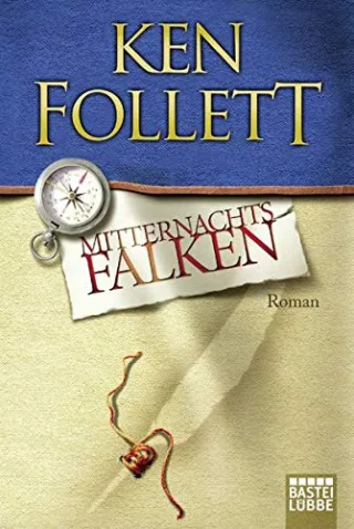 Mitternachtsfalken [Taschenbuch] [2011] Follett Ken Dreher Tina Lohmeyer Till R. Rost Christel