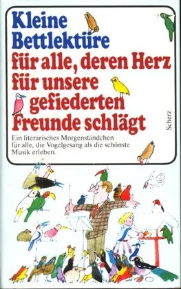 Kleine Bettlektüre für alle deren Herz für unsere gefiederten Freunde schlägt