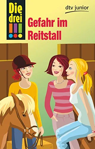 Die drei !!! Gefahr im Reitstall (dtv junior)