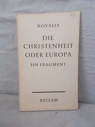 Die Christenheit oder Europa.