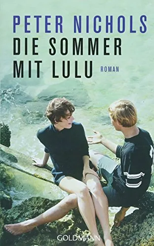 Die Sommer mit Lulu: Roman