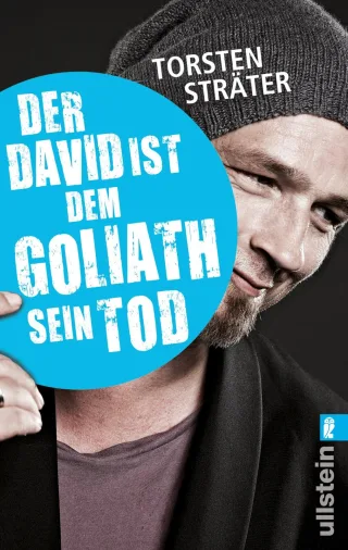 Der David ist dem Goliath sein Tod - Taschenbuchausgabe [Taschenbuch] [2014] Sträter Torsten