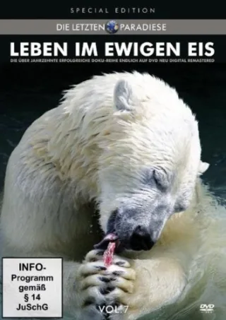 Die letzten Paradiese Vol. 7 - Leben im ewigen Eis [Special Edition]
