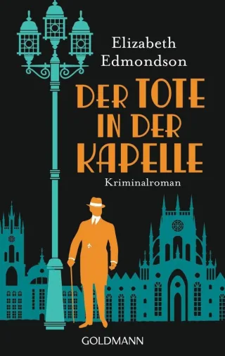 Der Tote in der Kapelle: Kriminalroman