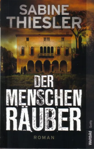 Der Menschenräuber (Weltbild-Quality)