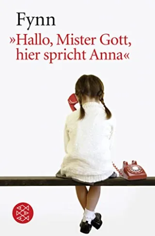 Hallo Mister Gott hier spricht Anna [Taschenbuch] [2000] Fynn Heller-Neumann Helga