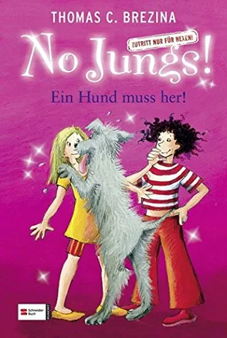 No Jungs! Zutritt nur für Hexen Bd. 12: Ein Hund muss her! [Gebundene Ausgabe] [2005] Brezina Thomas C. Gotzen-Beek Betina