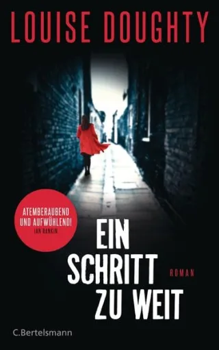Ein Schritt zu weit: Roman [Broschiert] [2014] Doughty Louise Arz Astrid