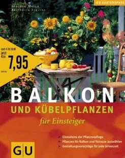Balkon- und Kübelpflanzen für