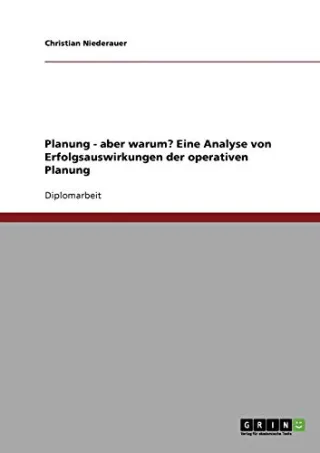 Planung - aber warum? Eine Analyse von Erfolgsauswirkungen der operativen Planung