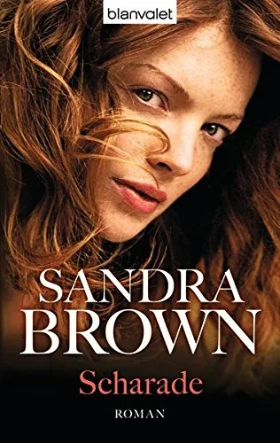 Scharade: Roman [Taschenbuch] [2006] Brown Sandra Prahm Gabriela