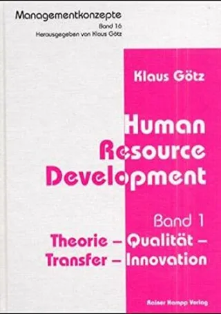 Human Resource Development Bd.1 Theorie Qualität Transfer Innovation